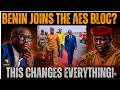 BENIN JOINS THE AES BLOC? | JN!M ATTACK BACKFIRES