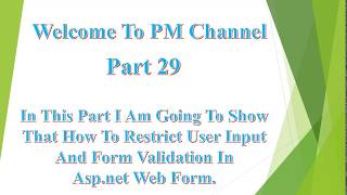 How To Restrict User Input And Form Validation In Asp.net Web Form.