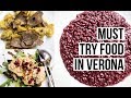 MUST TRY Food in Verona, Italy!