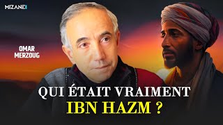 Omar Merzoug : qui était vraiment Ibn Hazm ?