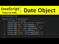 JavaScript Tutorial 48 - Date Object in JavaScript | Programming For Beginners