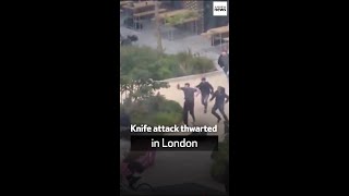 Knife attack thwarted in London