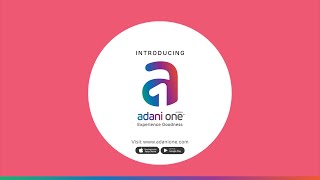 Adani One I Experience Goodness