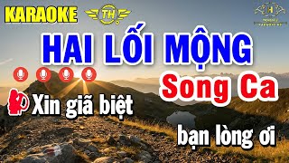 Hai Lối Mộng Karaoke Song Ca Nhạc Sống Dễ Hát | Trọng Hiếu