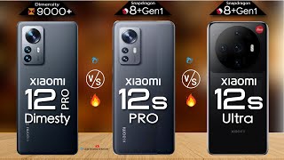 Xiaomi MI 12 Pro Dimensty vs Xiaomi 12s Pro vs Xiaomi 12s Ultra | Camera | Body |AnTuTu  Comparison