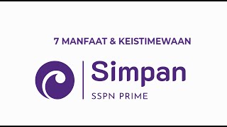 7 Manfaat \u0026 Keistimewaan Simpan SSPN PRIME