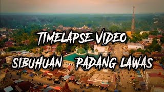 TIMELAPSE VIDEO Sibuhuan Padang Lawas #aestheticvideo