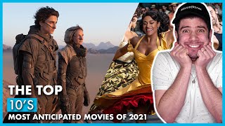 TOP 10 MOST ANTICIPATED MOVIES OF 2021