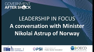 #GovAfterShock | Leadership in focus: A conversation with Minister Nikolai Astrup of Norway