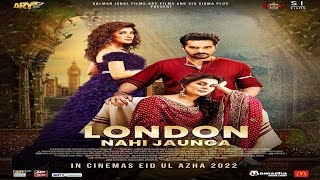 London Nahi Jaunga | Official Trailer| Mehwish Hayat | Kubra Khan | Humayun Saeed