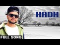 HADH | AKHIL | NEW PUNJABI SONG ( HD 2018 ) | LATEST PUNJABI SONG 2018
