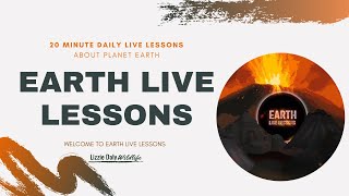 Welcome to : Earth LIVE Lessons