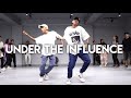 Chris Brown - Under The Influence | Choreography - Skool of hip hop