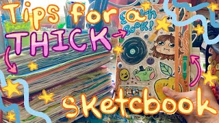 ⚡️Tips for a THICK Sketchbook⚡️