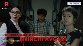 Korrupsiya (yohud Birinchi avgust) ozbek kino коррупсия Биринчи август