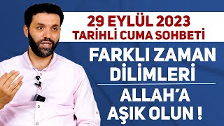 29 Eylül 2023 Tarihli Cuma Sohbeti | Kemal GÜÇLÜ