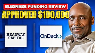 How To Get Funding for Your Business | Business Funding Review - Headway Capital | Approved $100K