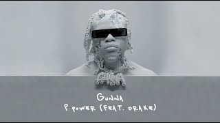 Gunna - P power (feat. Drake) [Lyric Video]