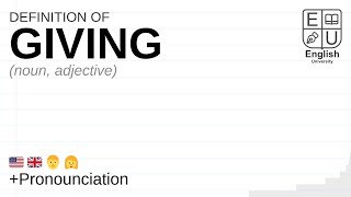 GIVING meaning, definition \u0026 pronunciation | What is GIVING? | How to say GIVING