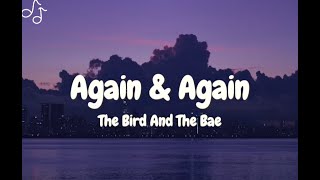 The Bird and the Bee (lyrics) - Again & Again