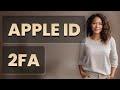Why Enable Two-Factor Authentication on Your Apple ID?