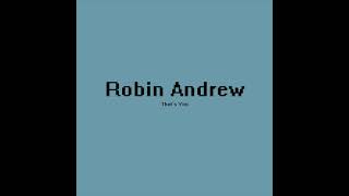 Robin Andrew- That's You (Official Audio)2022