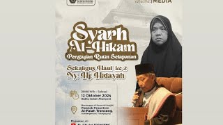 🔴PENGAJIAN KITAB SYARH AL HIKAM & HAUL KE 2 IBU NY. HJ. HIDAYAH