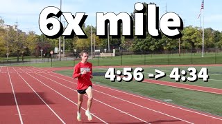 6x mile w/ 200m jog!