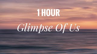 Joji - Glimpse Of Us - Lyrics - 1 HOUR