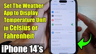 iPhone 14's: How to Set The Weather App to Display Temperature Unit in Celsius or Fahrenheit