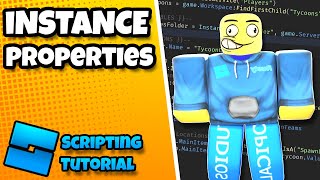 Beginner Scripting Tutorial 2023 #5 - Instance Properties