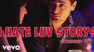 I Hate Luv Storys reprise Title Track Full Video - Sonam Kapoor|Imran Khan|Vishal Dadlani|Kumaar
