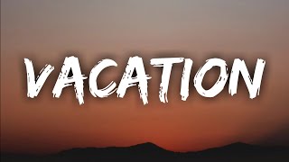 Vacation - Damon Empero feat. Veronica (Lyrics)