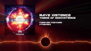 Rave Xistence - Theme Of NonXistence