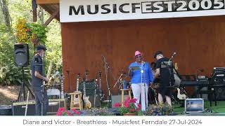 Musicfest Ferndale 27Jul2024 DianeVictor Breathless