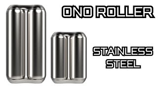 ONO ROLLER - FULL \u0026 MINI IN STAINLESS STEEL EDC FIDGET