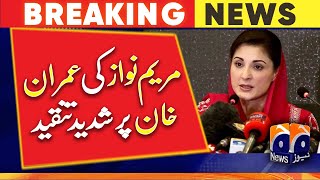 Maryam Nawaz criticizes Imran Khan - Geo News