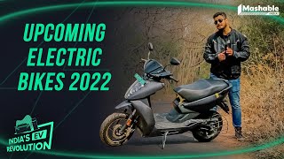 Upcoming Electric Bikes in India 2022 | India's EV Revolution