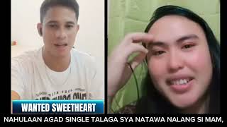 WANTED SWEETHEART UPGRADED| TAWANG TAWA DAHIL SA SINGLE SYA