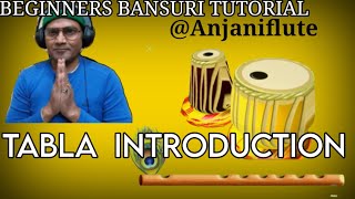 Tabla Introduction || Flute Bansuri Beginners  Tutorial || Anjani Kumar Gupta Flute