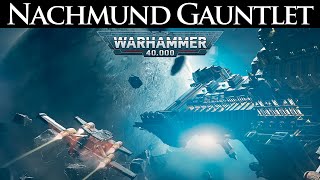 Nachmund Gauntlet: Fiercest Battle for the Path of Hope | Warhammer 40k Lore