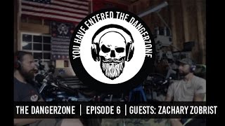 The Dangerzone: Episode 6 - Zachary Zobrist