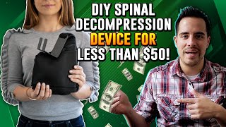 Make Your Own at Home Spinal Decompression devices