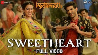 SWEETHEART HAI SONG | Kedarnath | Sushant Singh Rajput | Sara Ali Khan | Dev Negi | G9 Cinema