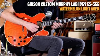 No Talking...Just Tones | Gibson Custom Murphy Lab 1959 ES-355 Stop Bar Watermelon - Light Aged