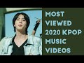 MOST VIEWED 2020 KPOP MUSIC VIDEOS (February, Week 3)