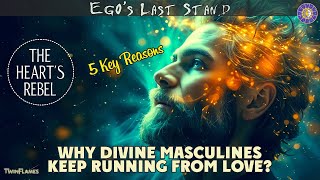 Why Are Divine Masculines So Stubborn On The Twin Flame Journey?