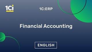 1C:ERP Demo – Financial Accounting