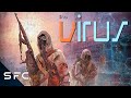 The Virus | Full Movie | Sci-Fi Survival Thriller