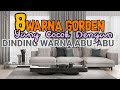 8 WARNA GORDEN DINDING ABU-ABU